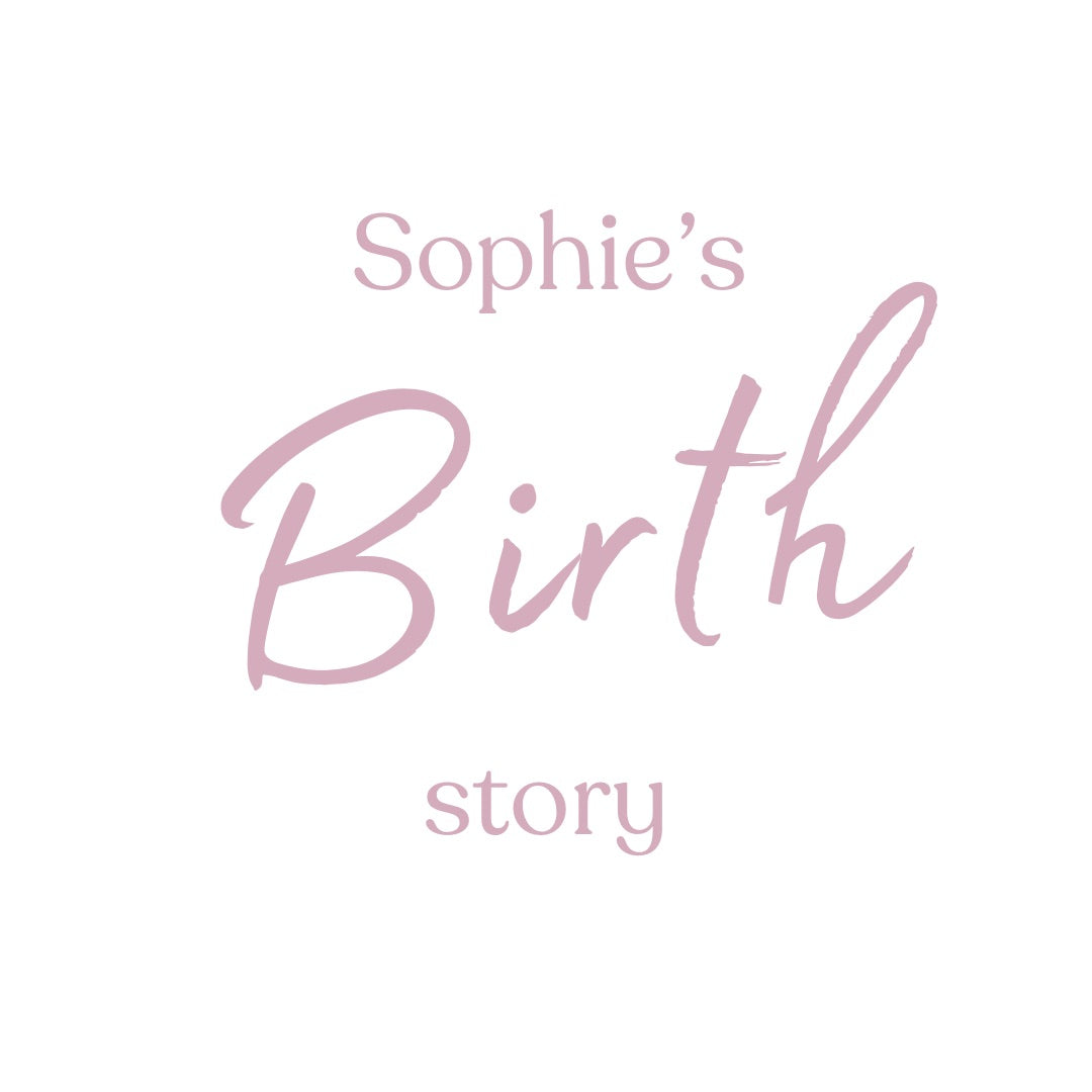 Sophie's Birth Story